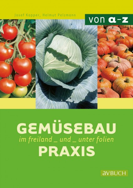 Gemüsebau-Praxis